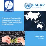 Promoting Sustainable Development through Digital Trade and Digital Trade Policies